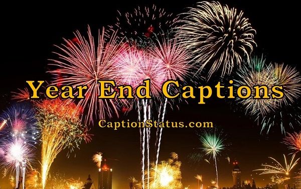 50+ Year End Captions (Best New Year Captions for Instagram)