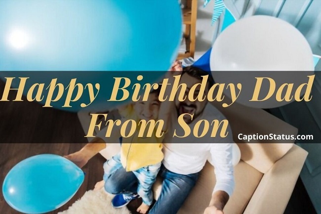 Happy Birthday Dad from Son